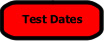 Test Dates